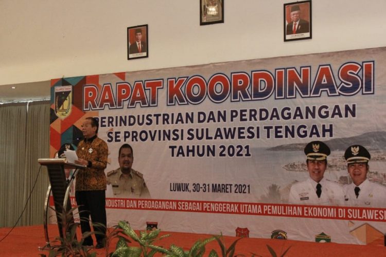 Rakor Perindag 2021 Dibuka, Gubernur Sulteng : Sektor Perindag Dapat Pulihkan Ekonomi